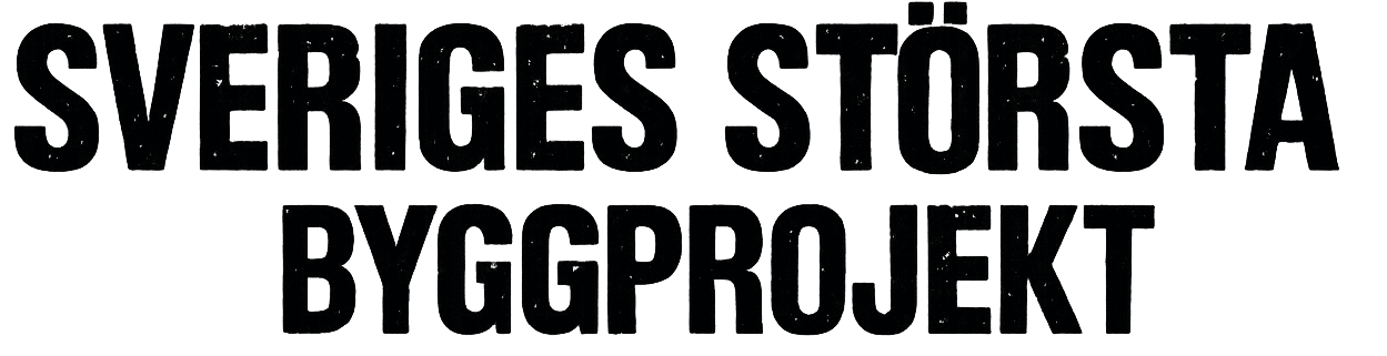 Sveriges största byggprojekt